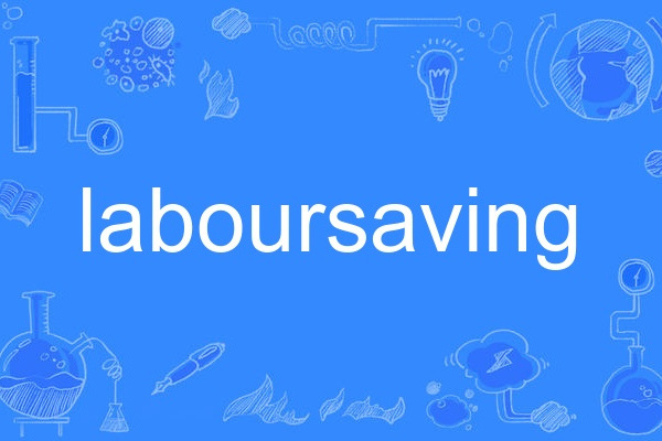 laboursaving laboursaving