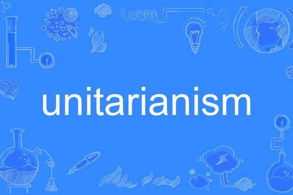 unitarianism unitarianism