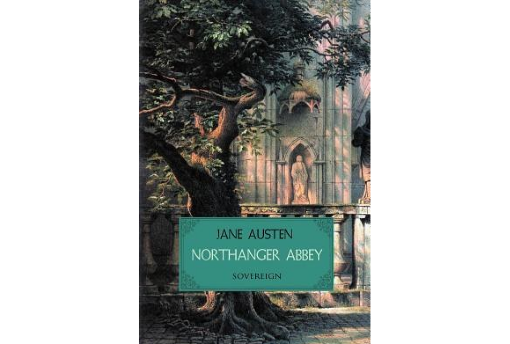 Northanger Abbey Northanger Abbey