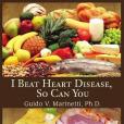 I Beat Heart Disease, So Can You I Beat Heart Disease, So Can You