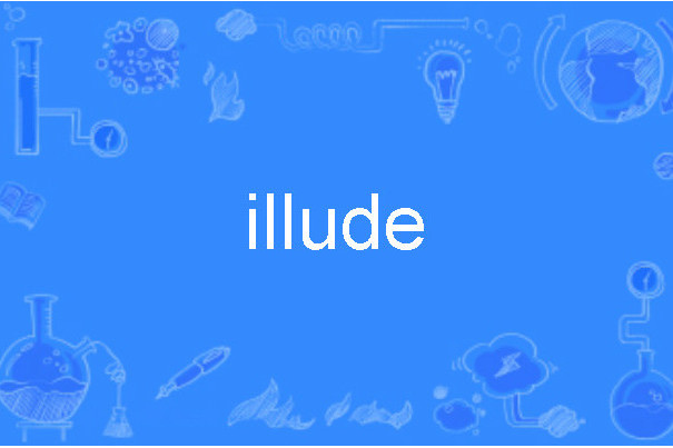 illude illude