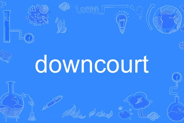downcourt downcourt