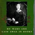 My Wars Are Laid Away in Books My Wars Are Laid Away in Books