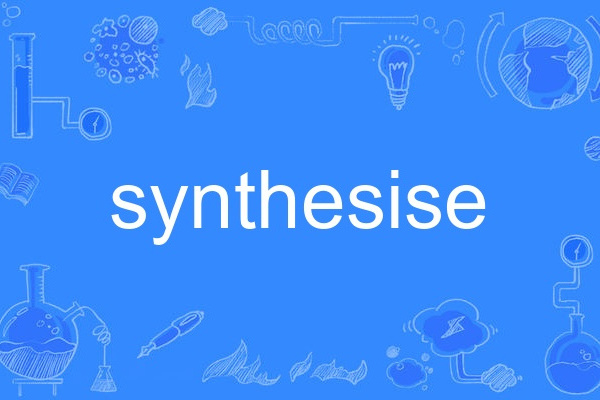 synthesise synthesise