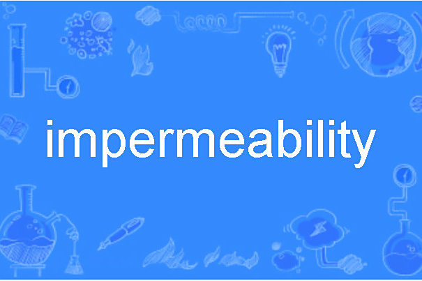 impermeability impermeability