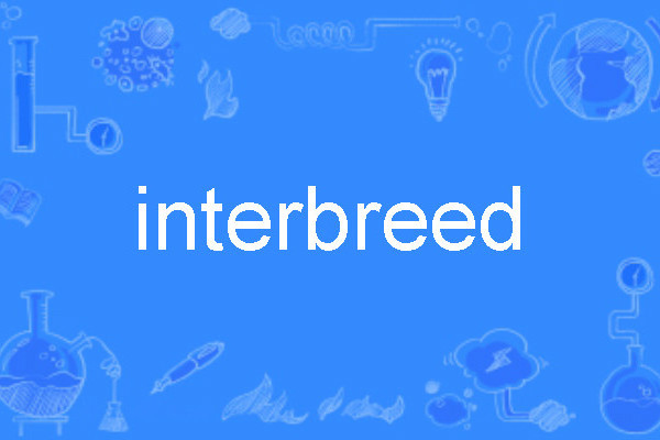 interbreed interbreed