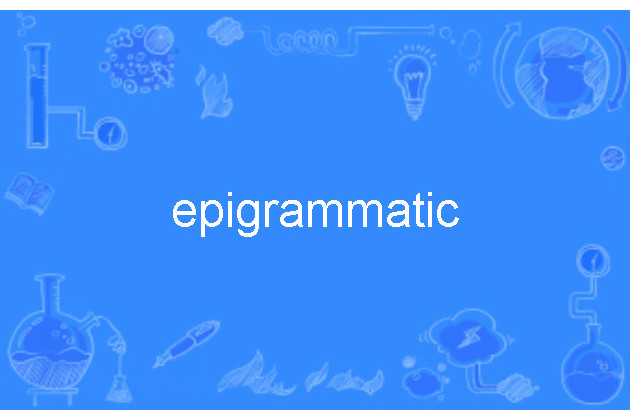epigrammatic epigrammatic