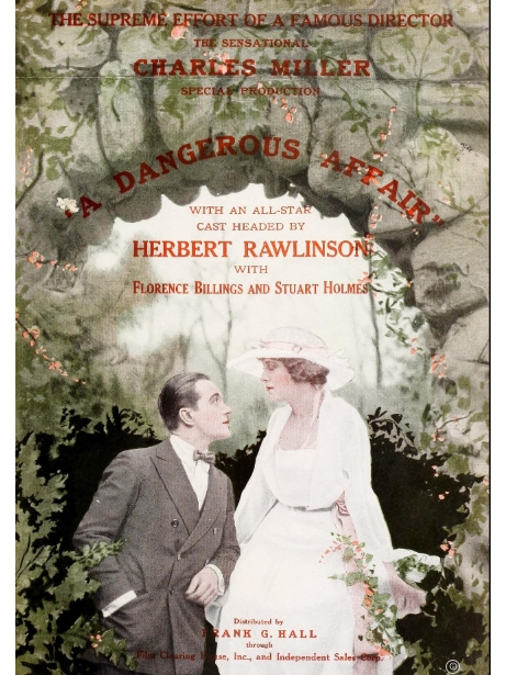 A Dangerous Affair(美國1919年Charles Miller執導的電影) A Dangerous Affair(美國1919年Charles Miller執導的電影)