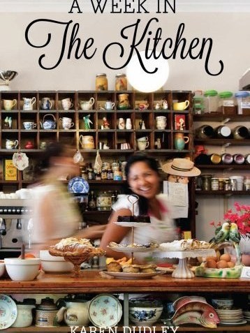 A Week in the Kitchen A Week in the Kitchen