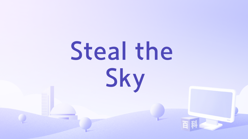 Steal the Sky Steal the Sky