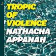 Tropic of Violence Tropic of Violence