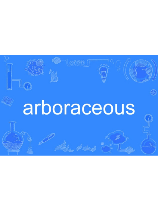 arboraceous arboraceous