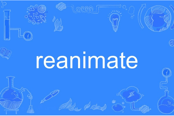 reanimate reanimate