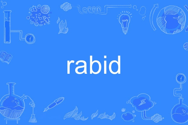 rabid rabid