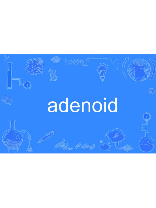 adenoid adenoid