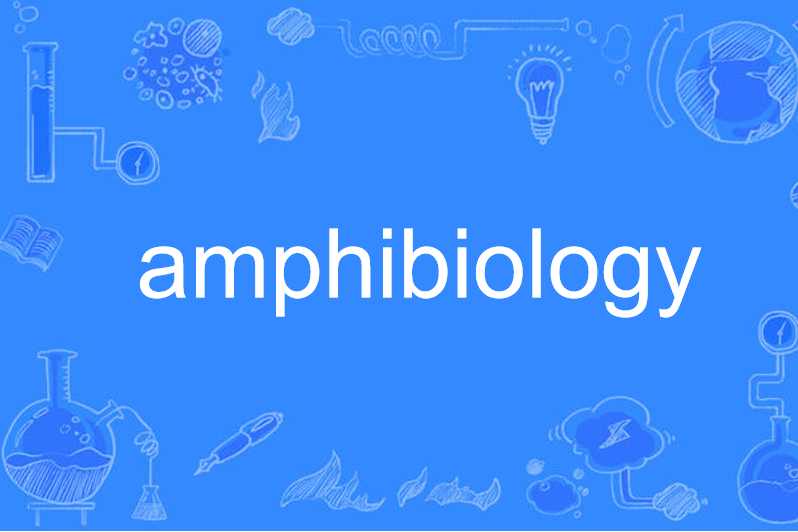 amphibiology amphibiology