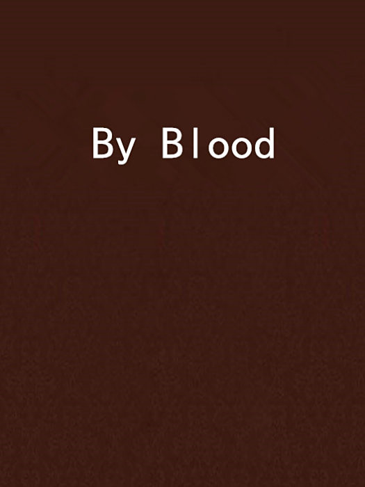 By Blood By Blood