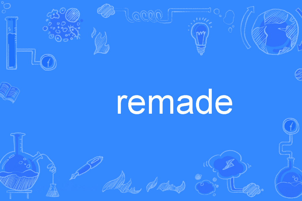 remade remade