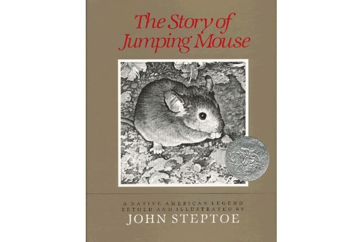 The Story of Jumping Mouse The Story of Jumping Mouse