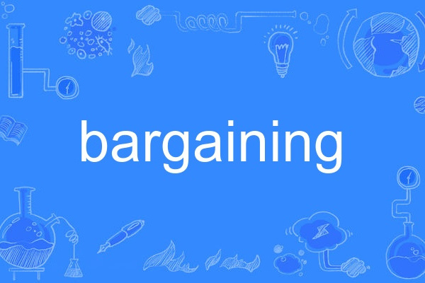 bargaining bargaining