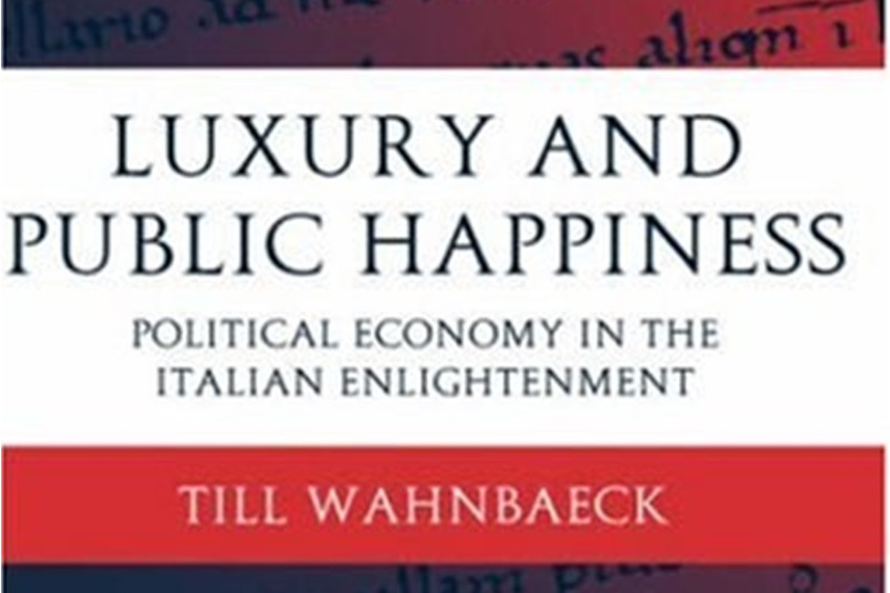 Luxury and Public Happiness Luxury and Public Happiness