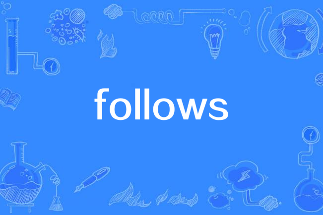 follows follows