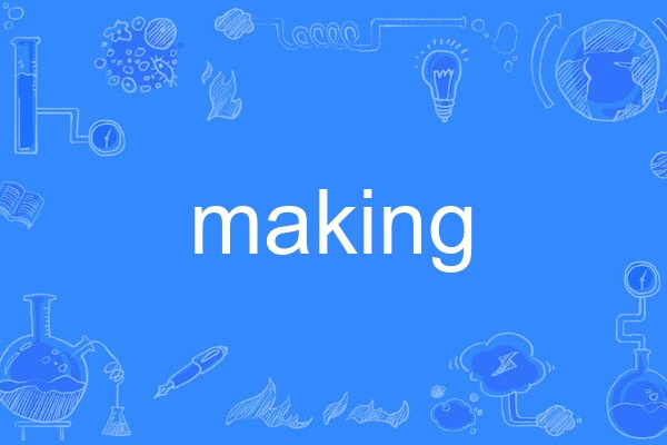 making making