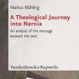 A Theological Journey Into Narnia A Theological Journey Into Narnia