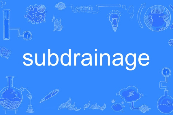 subdrainage subdrainage