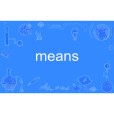means means