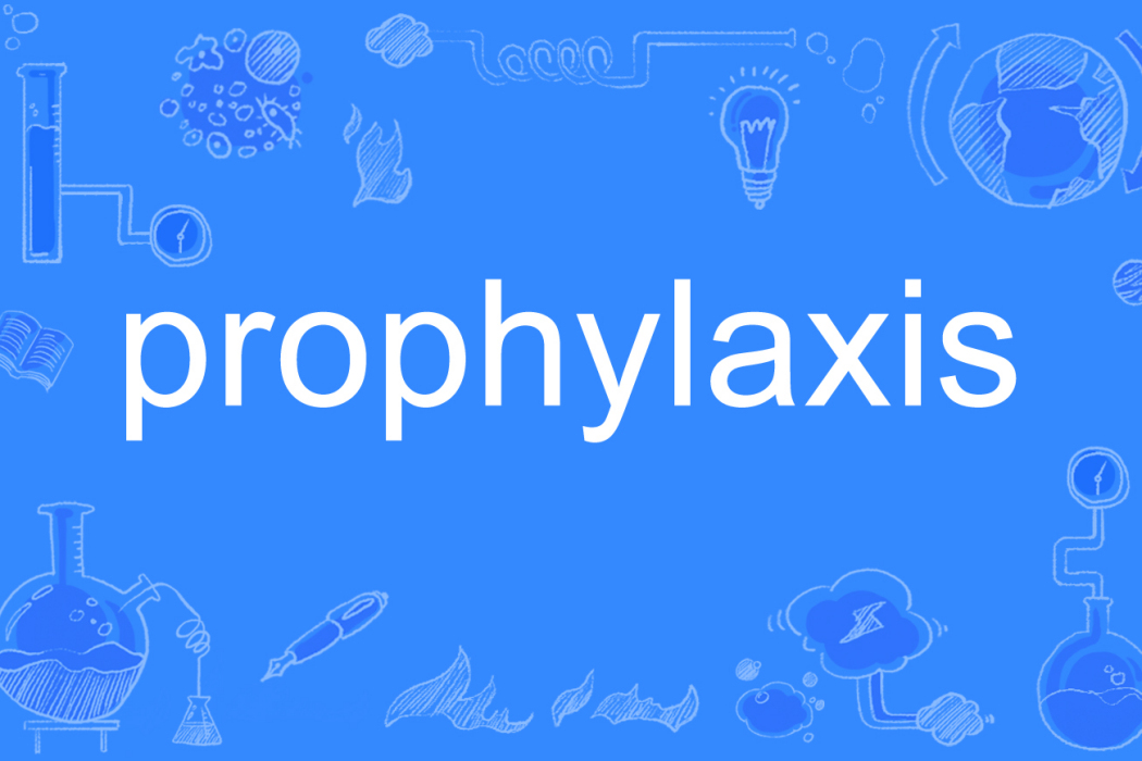 prophylaxis prophylaxis