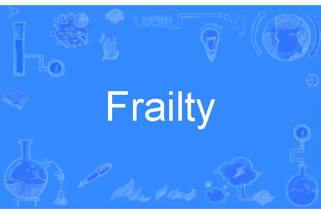 Frailty Frailty