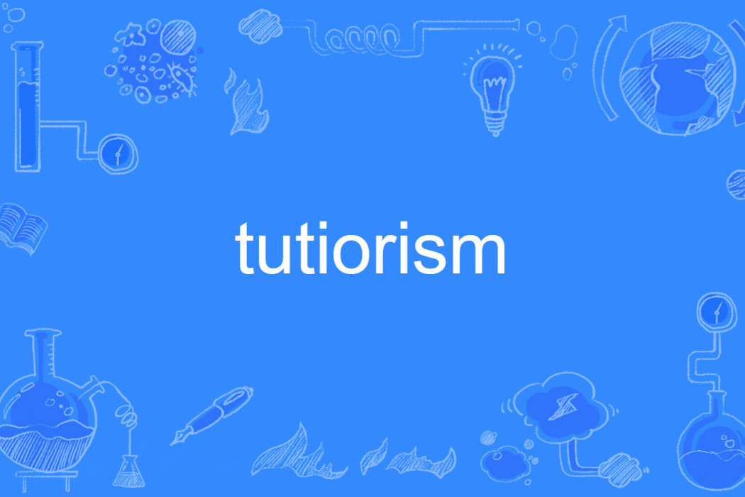 tutiorism tutiorism