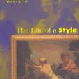 The Life of a Style The Life of a Style