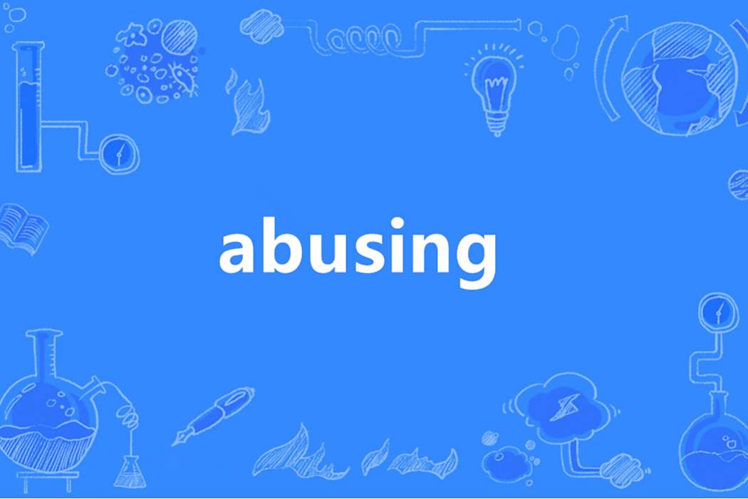 abusing