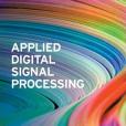 Applied Digital Signal Processing Applied Digital Signal Processing