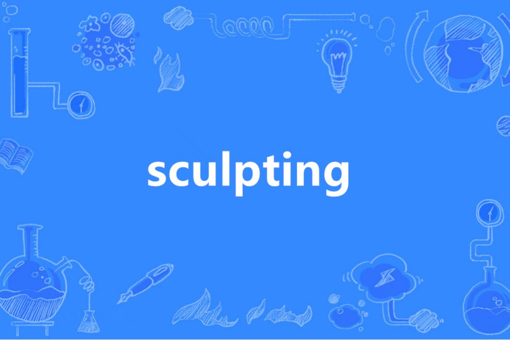 sculpting