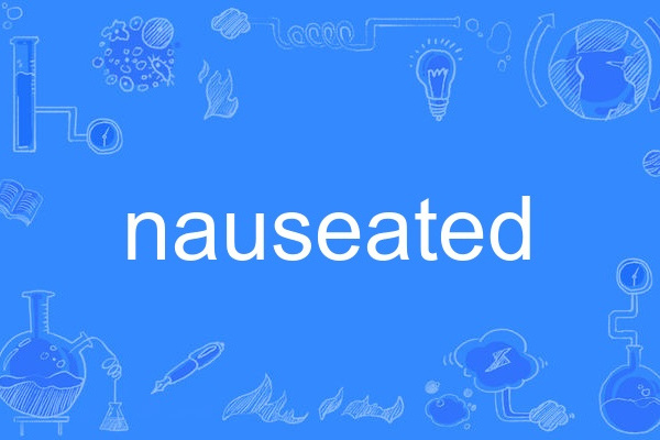 nauseated nauseated