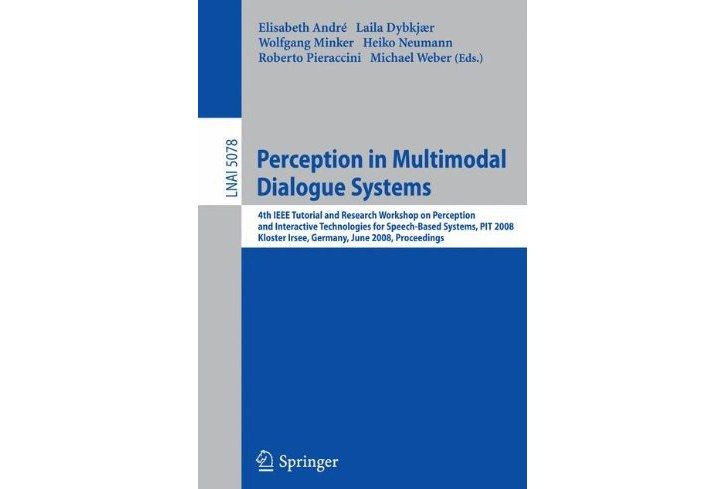 Perception in Multimodal Dialogue Systems Perception in Multimodal Dialogue Systems