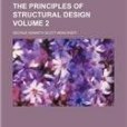 The Principles of Structural Design Volume 2 The Principles of Structural Design Volume 2