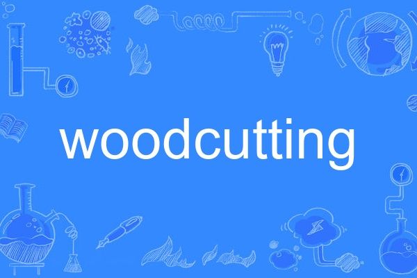 woodcutting