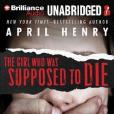 The Girl Who Was Supposed to Die