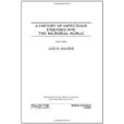 A History of Infectious Diseases and the Microbial World A History of Infectious Diseases and the Microbial World