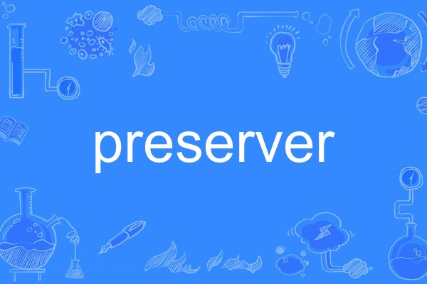 preserver preserver