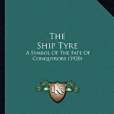 The Ship Tyre The Ship Tyre