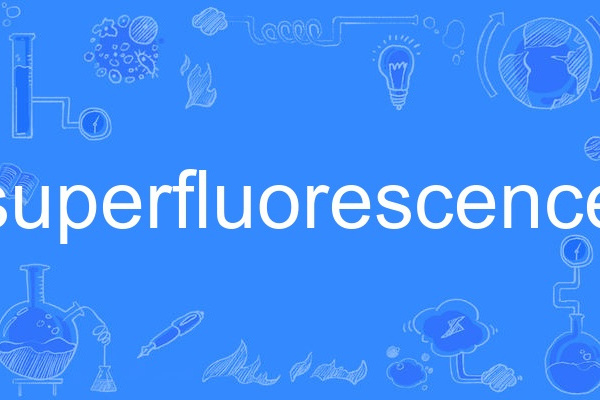 superfluorescence superfluorescence