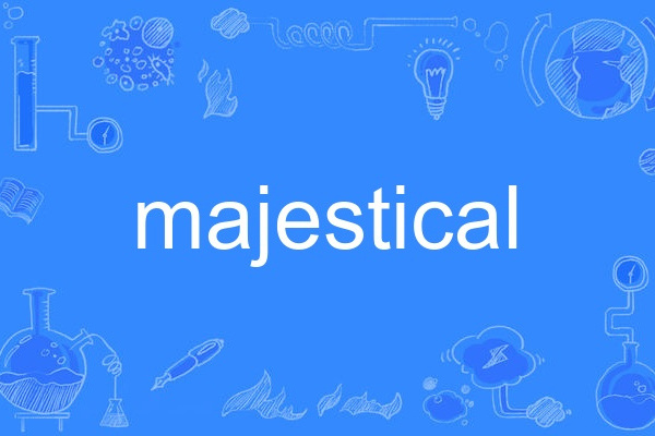 majestical majestical