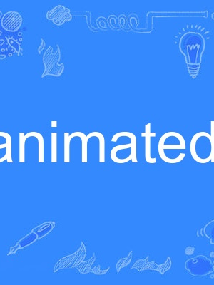 animatedly animatedly