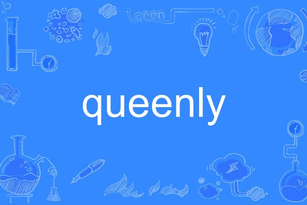 queenly queenly