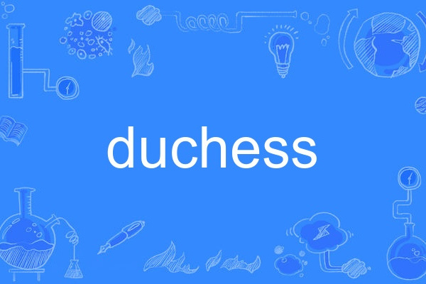 duchess duchess
